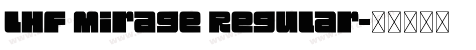 LHF Mirage Regular字体转换